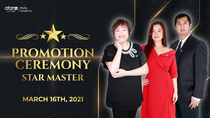 Mar 16th, 2021 Promotion Ceremony - Star Master