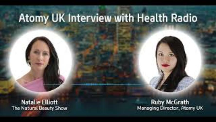 Atomy UK Interview with Health Radio