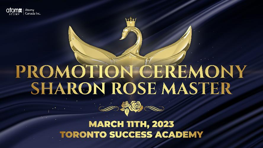 March 11th, 2023 Promotion Ceremony - Sharon Rose Master