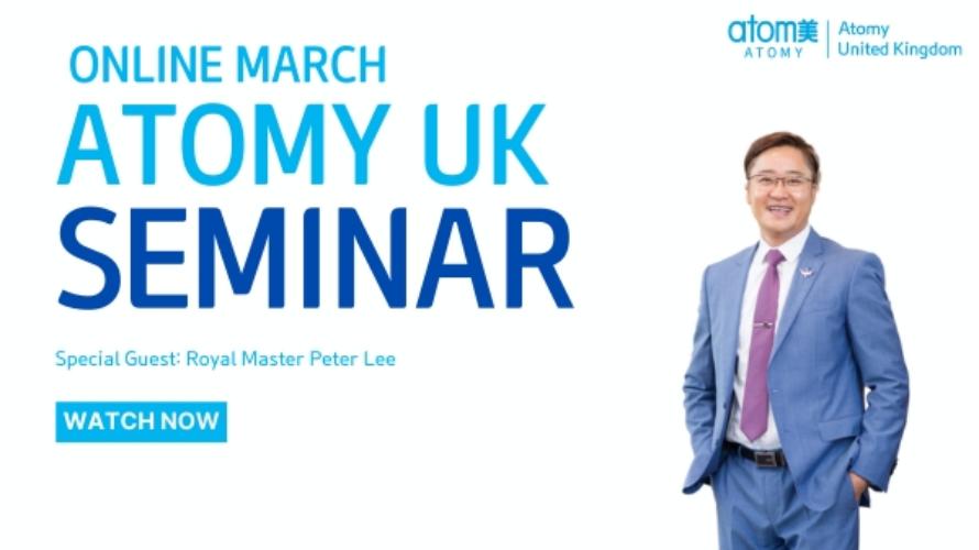 Atomy UK Online Seminar with Royal Master Peter Lee