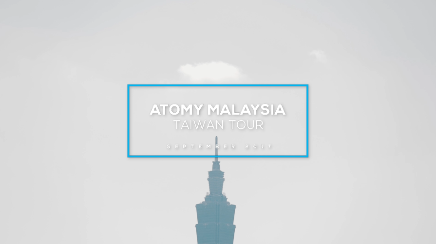 Atomy Malaysia Members Tour to Taiwan 2017
