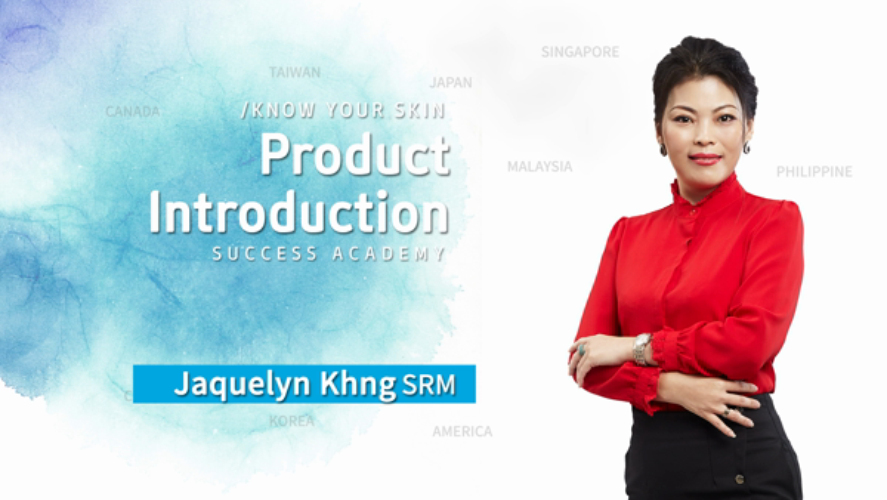 Product Introduction by Jaquelyn Khng SRM (CHN)
