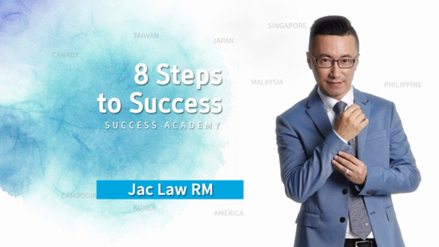 8 Steps to Success by Jac Law RM (CHN)