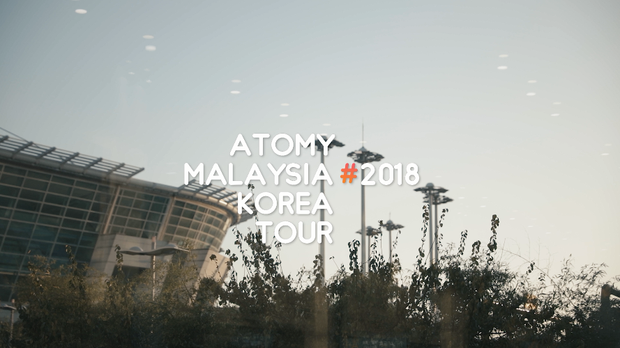 Atomy Malaysia Member to Korea Tour 2018