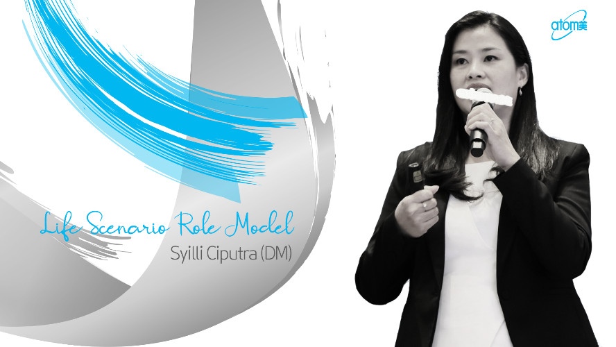 Life Scenario Role Model - Syilli Ciputra (DM)