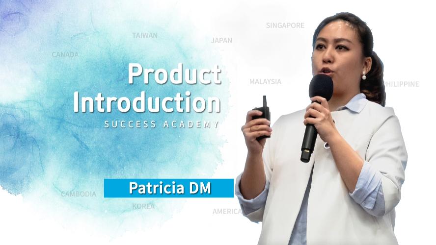 Product Introduction by Patricia Soon DM (ENG)