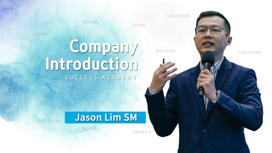 Company Introduction by Jason Lim SM (MYS)