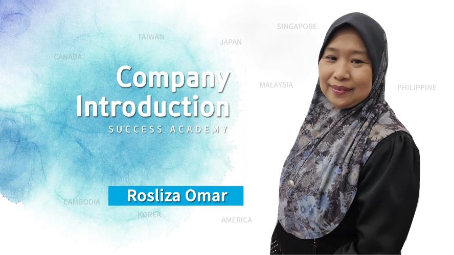 Company Introduction by Rosliza Omar (MYS)