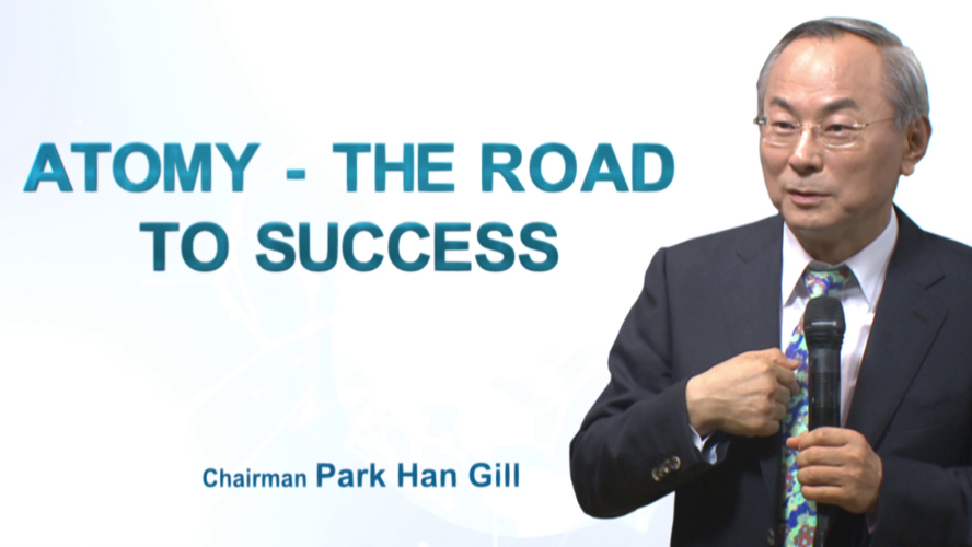 Atomy The Road To Success - Mr. Park Han Gill