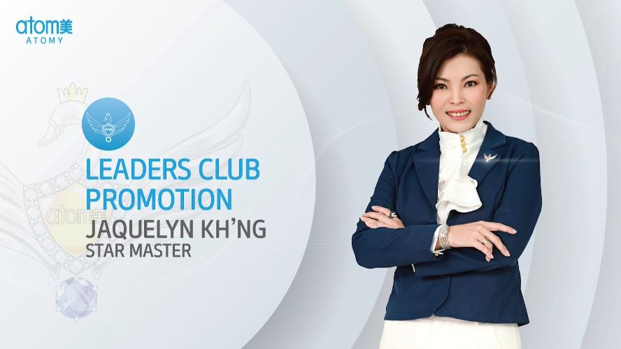 Leaders Club Promotion - Jaquelyn Kh'ng SRM (CHN)