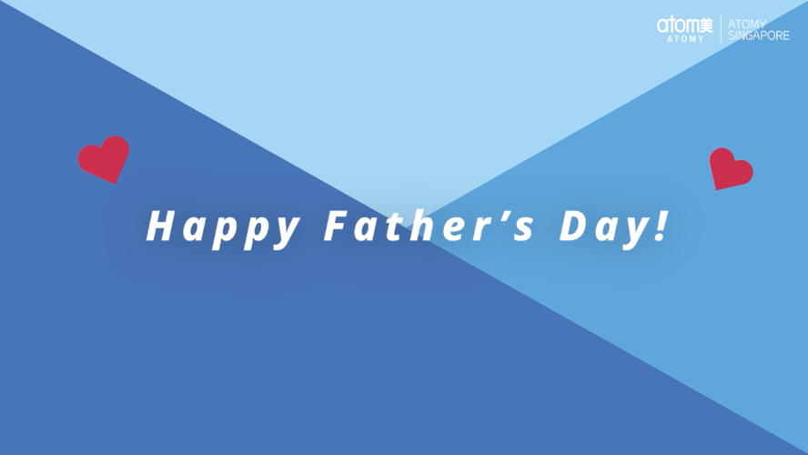 Atomy Singapore 2020 Father's Day Promotion Campaign