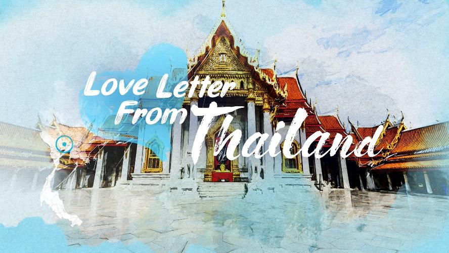 Love Letter from Thailand