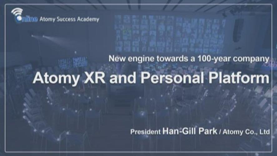 Atomy XR and Personal Platform