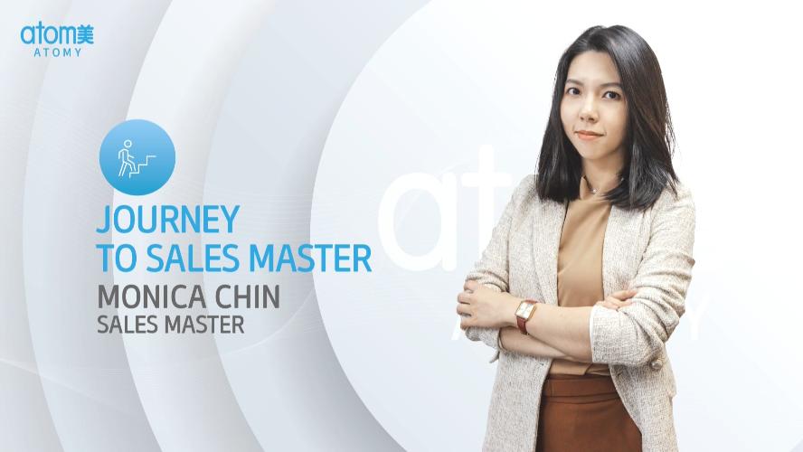 Journey to Sales Master by Monica  Chin SM (CHN)