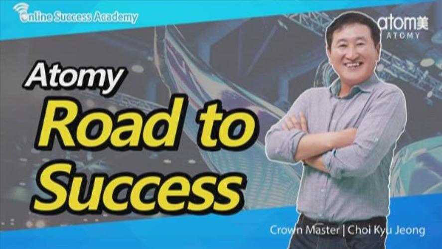 Atomy Road to Success_CM Choi Kyu Jeong