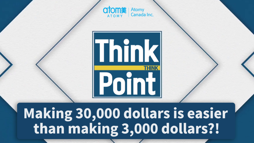 Think Point - Making 30,000 dollars is easier than making 3,000 dollars?!