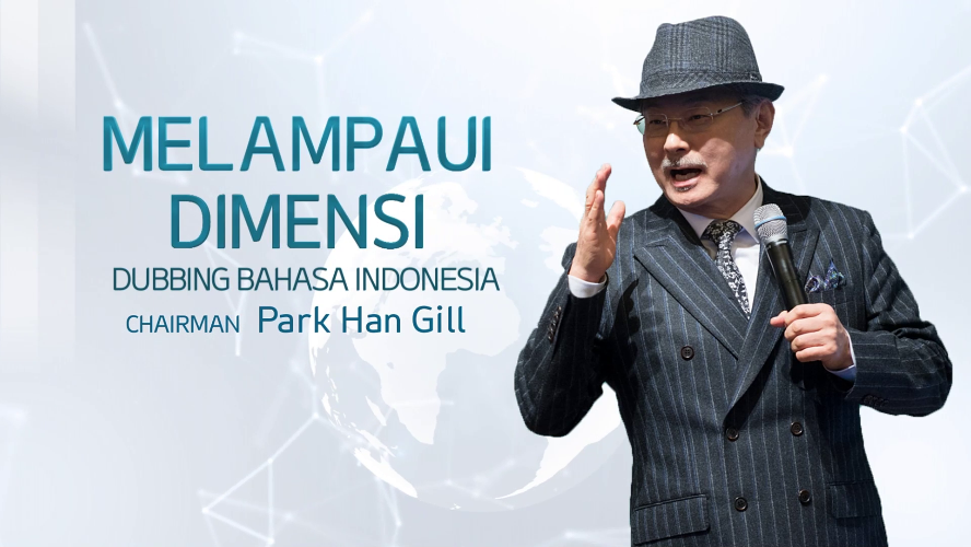 Melampaui Dimensi - Mr Park Han Gill (Dubbing Bahasa Indonesia)