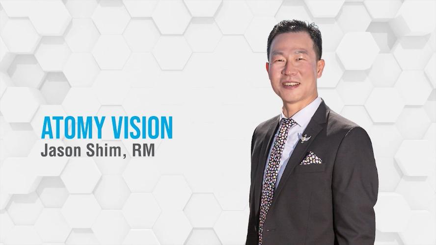 Atomy Vision_RM Jason Shim