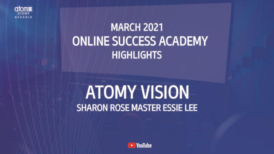 AO - MAR 2021 SA EXTRACT - ATOMY VISION BY SRM ESSIE LEE