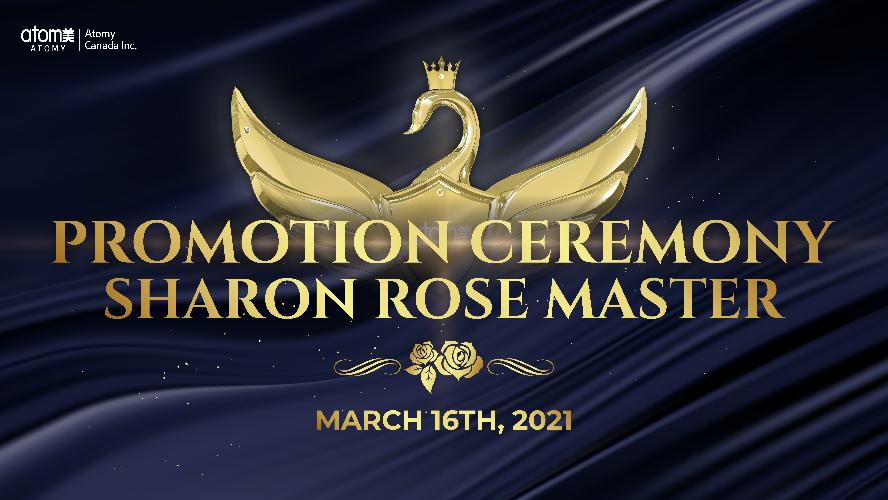 Mar 16th, 2021 Promotion Ceremony - Sharon Rose Master