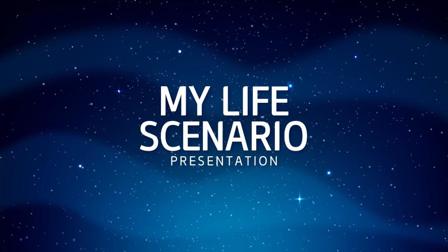 Life Scenario Presentation_SRM Darbel Bergado
