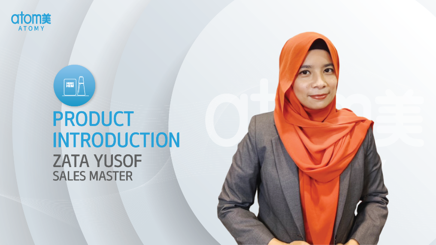 Product Introduction by Zata Yusof SM (MYS)