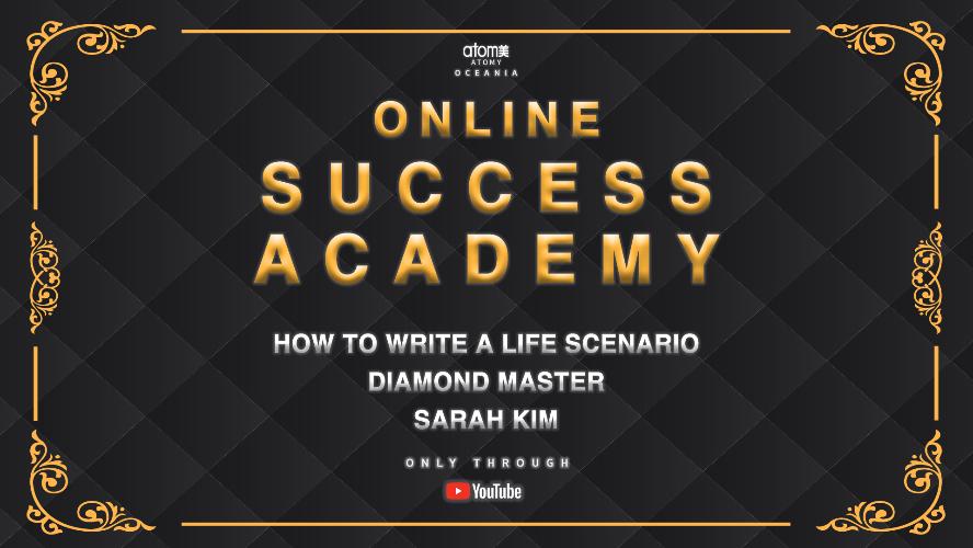 AO - JUNE 2021 SA EXTRACT - HOW TO WRITE A LIFE SCENARIO BY DM SARAH KIM