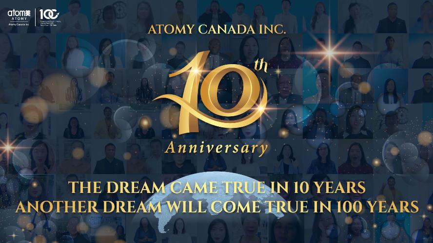 Atomy Canada 10th Anniversary History & Wishes
