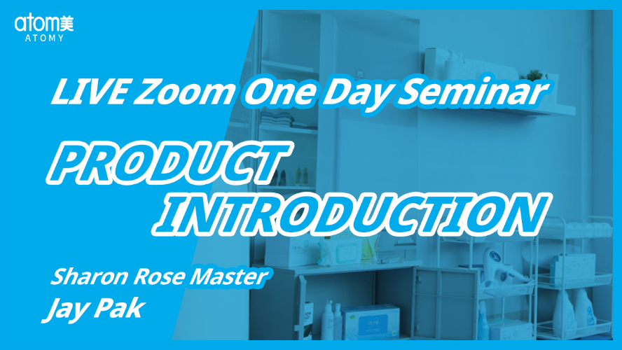 2021 September One Day Seminar - Product Introduction By Sharon Rose Master Jay Pak