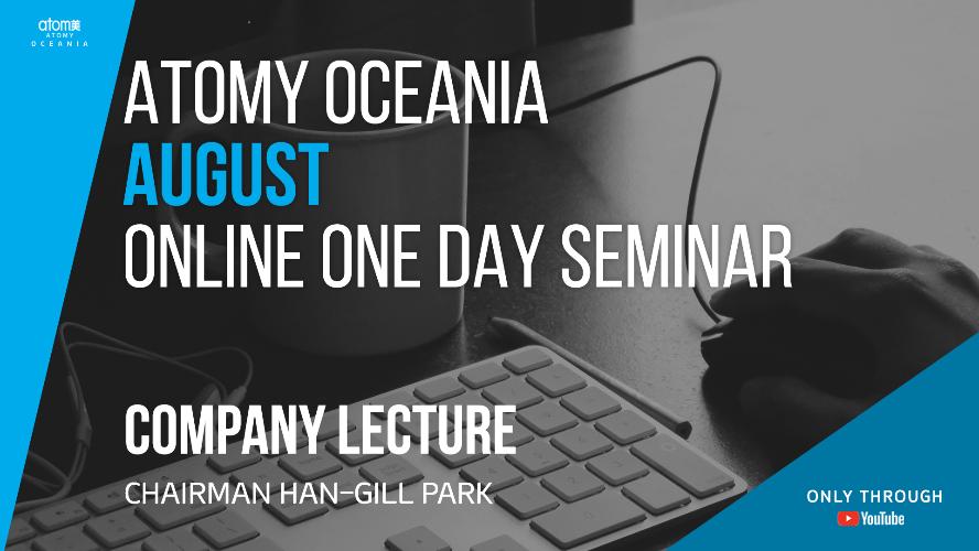 AO - AUG 2021 Online ODS Extract - Company Lecture by Atomy's Chairman and Founder Han-Gill Park
