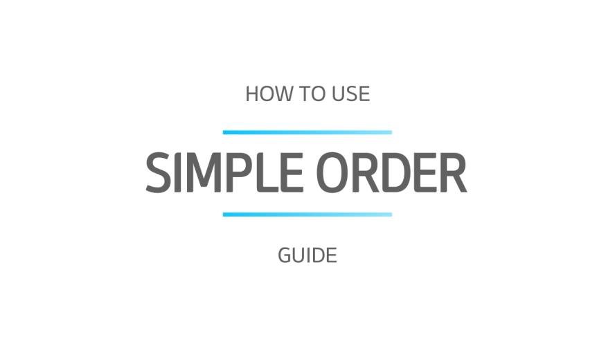 How To Use Simple Order
