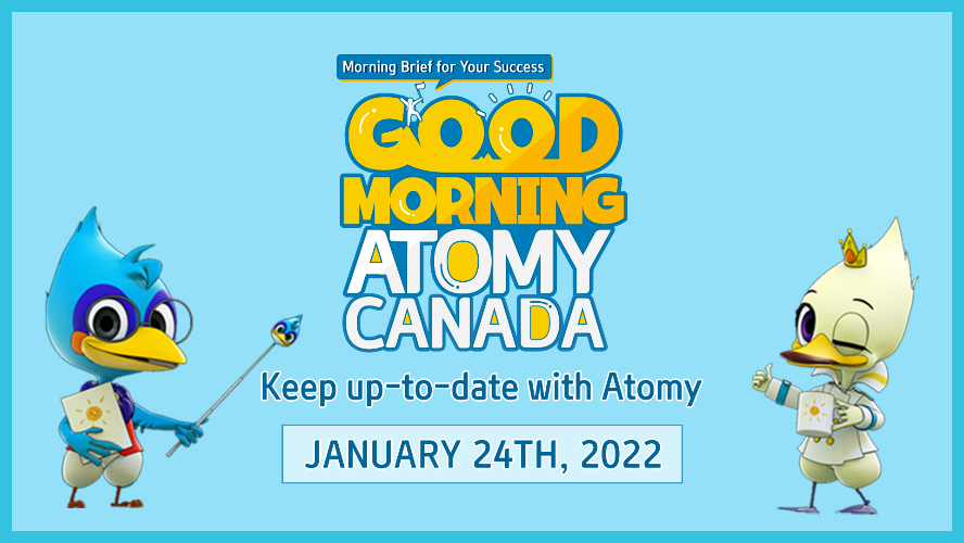 Good Morning Atomy Canada - 2022 January Series