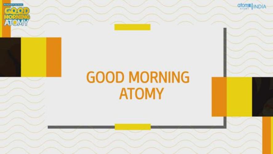 ATOMY INDIA - GOOD MORNING ATOMY - EPISODE 2