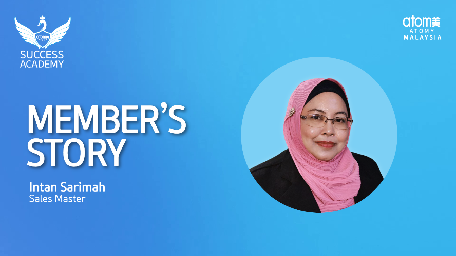 Member's Story by Intan Sarimah SM (MYS)