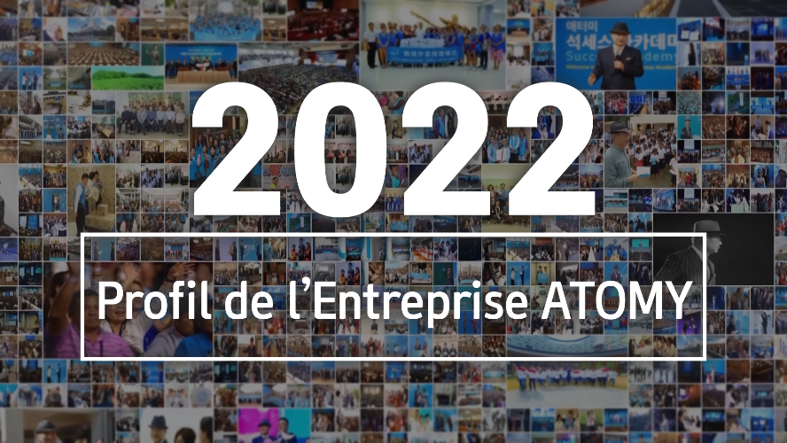 [Français] 2022 Profil de l'Entreprise ATOMY