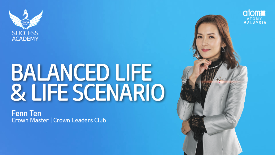 Balanced Life & Life Scenario by Fenn Ten CRM (CHN)