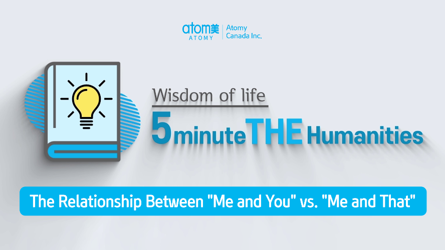 5 minutes THE Humanities - The Relationship Between 
