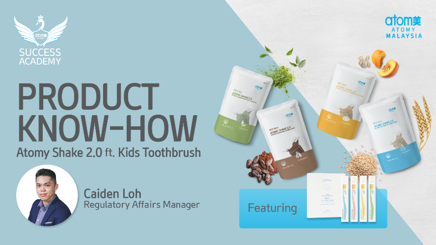 Product Know How - Atomy Shake 2.0 & Kids Toothbrush (ENG)