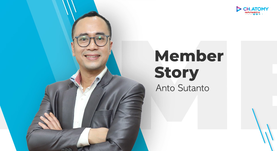 Member Story - Anto Sutanto 