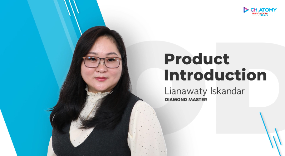Product Introduction - Lianawaty Iskandar (DM)