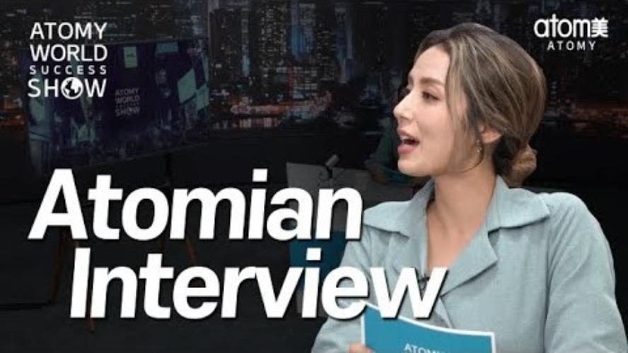 Atomy World Success Show Season 2 Ep.2  - Atomian Interview