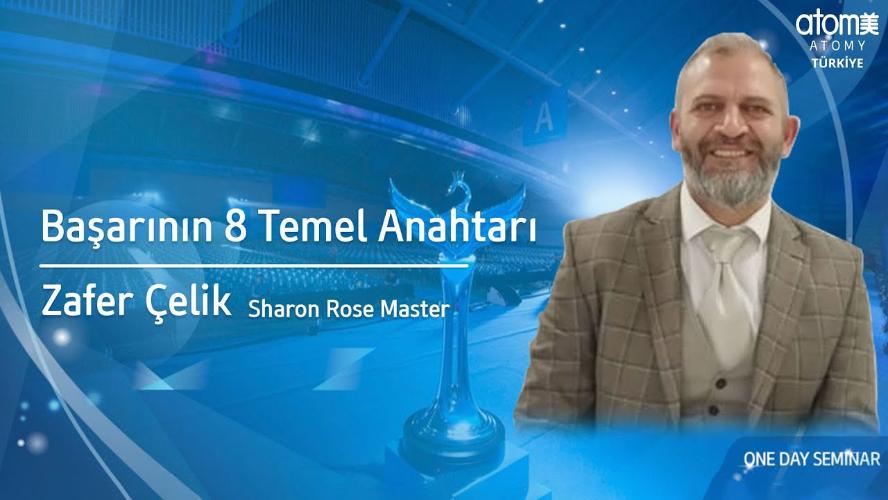 Atomy Sharon Rose Master-Zafer Çelik - Başarının 8 Temel Anahtarı-Ekim 2022 OneDay Seminar Eskişehir