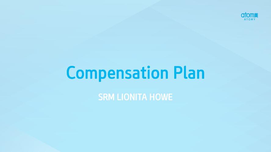 NOV 2022 MEL ODS - Compensation Plan By SRM Lionita Howe