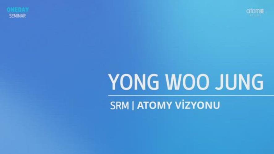 Atomy Sharon Rose Master - Yong Woo Jung - Atomy Vizyonu - Kasım 2022 OneDay Seminar Antalya