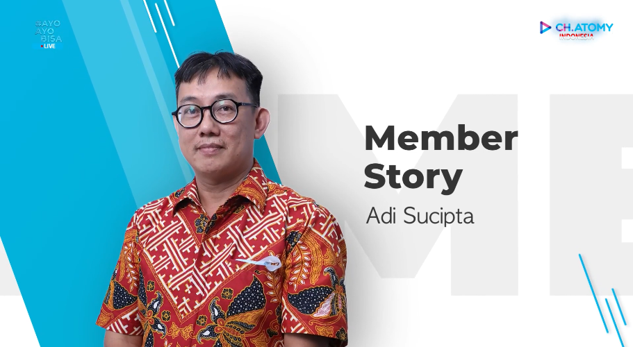 Member Story - Adi Sutjipto