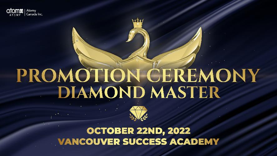 October 22nd, 2022 Promotion Ceremony - Diamond Master