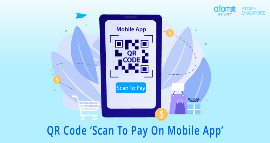 Atomy Singapore Mobile app Scan To Pay (PayNow) Instructions
