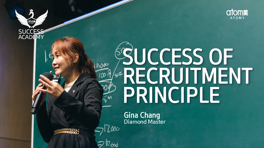 Success of Recruitment Principle by Gina Chang (CHN)