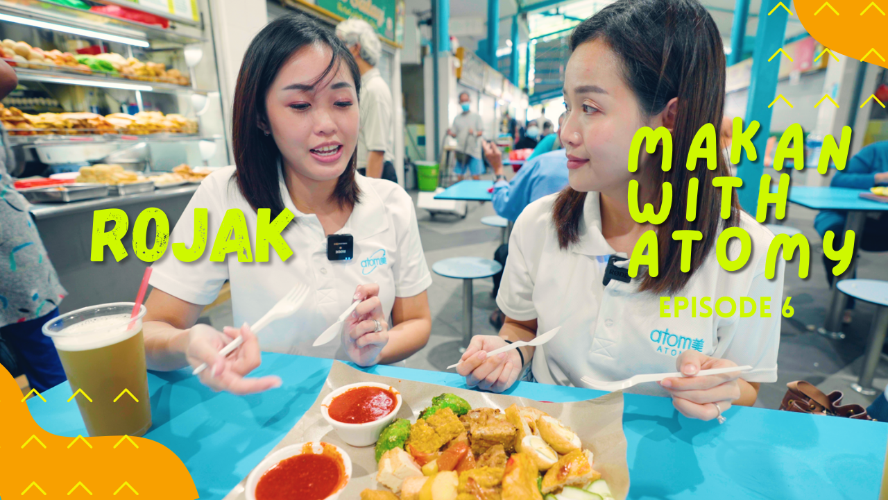 Makan with Atomy Ep.4 - Rojak