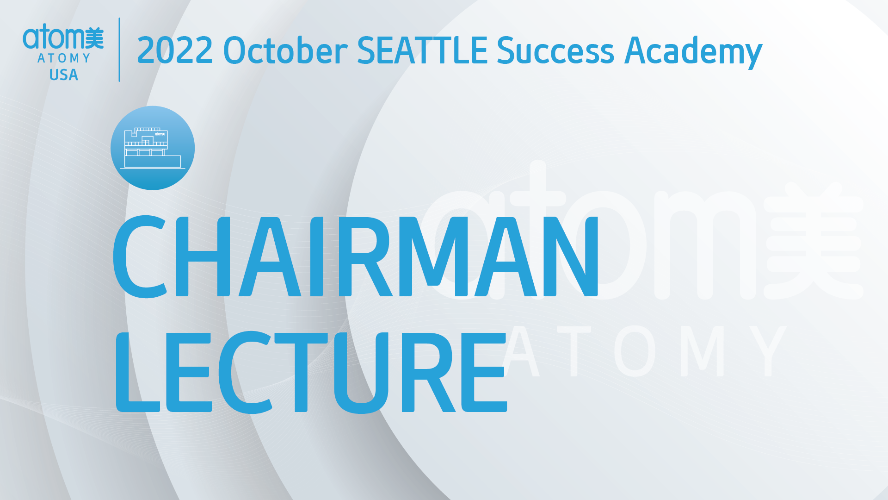2022 October Seattle Success Academy Chairman Han Gill Park's Lecture